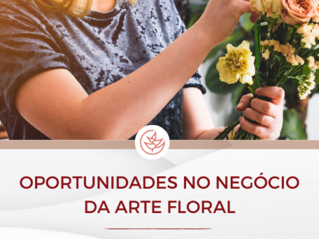 oportunidades no negócio da arte floral